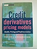Credit Derivatives Pricing Models: Models, Pricing