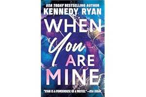 When You Are Mine (The Bennett Series Book 1)