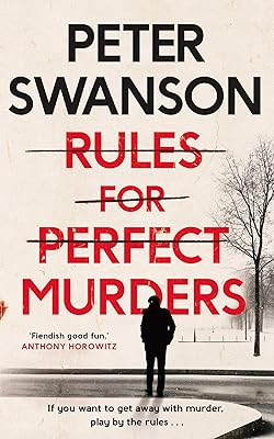 Rules for Perfect Murders
