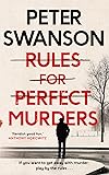 Rules for Perfect Murders