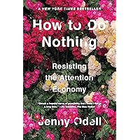 How to Do Nothing: Resisting the Attention Economy
