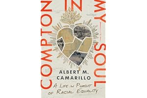 Compton in My Soul: A Life in Pursuit of Racial Equality (Stanford Studies in Comparative Race and Ethnicity)