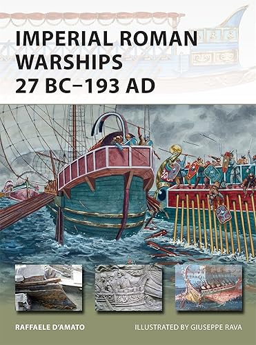 Download Imperial Roman Warships 27 BC-193 AD PDF