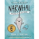Narwhal: Unicorn of the Sea (A Narwhal and Jelly Book #1)