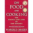 On Food and Cooking: The Science and Lore of the Kitchen