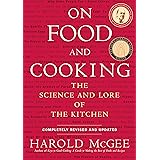 On Food and Cooking: The Science and Lore of the Kitchen