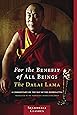 For the Benefit of All Beings: A Commentary on the Way of the Bodhisattva (Shambhala Classics)