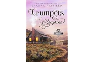 Crumpets and Cowpies: A Sweet Historical Western Romance (Baker City Brides Book 1)