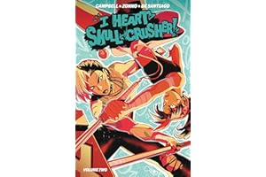 I Heart Skull-Crusher! Vol. 2
