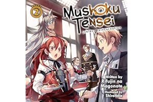 Mushoku Tensei: Jobless Reincarnation (Light Novel), Vol. 2