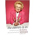 The Doctor Is In: Dr. Ruth on Love, Life, and Joie de Vivre