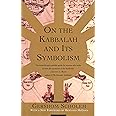 On the Kabbalah and its Symbolism (Mysticism and Kabbalah)