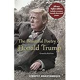 The Beautiful Poetry of Donald Trump