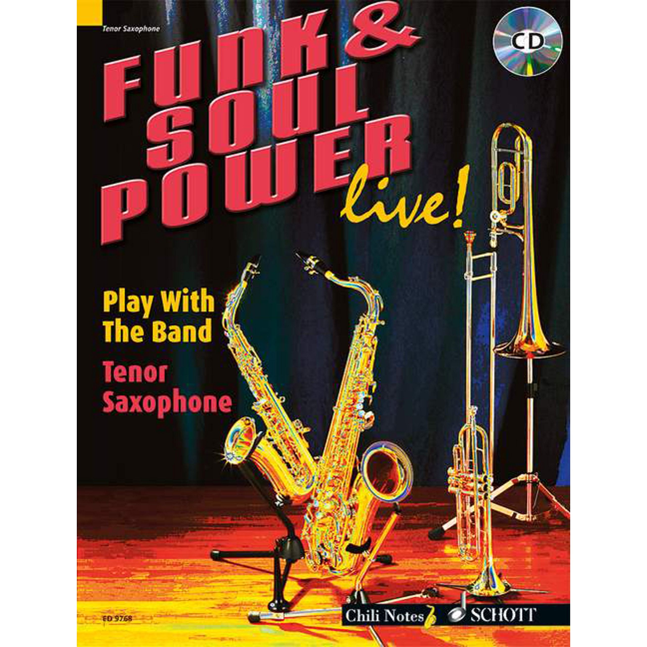 Funk & Soul Power Live!: Tenor Saxophone (Play With the Band)