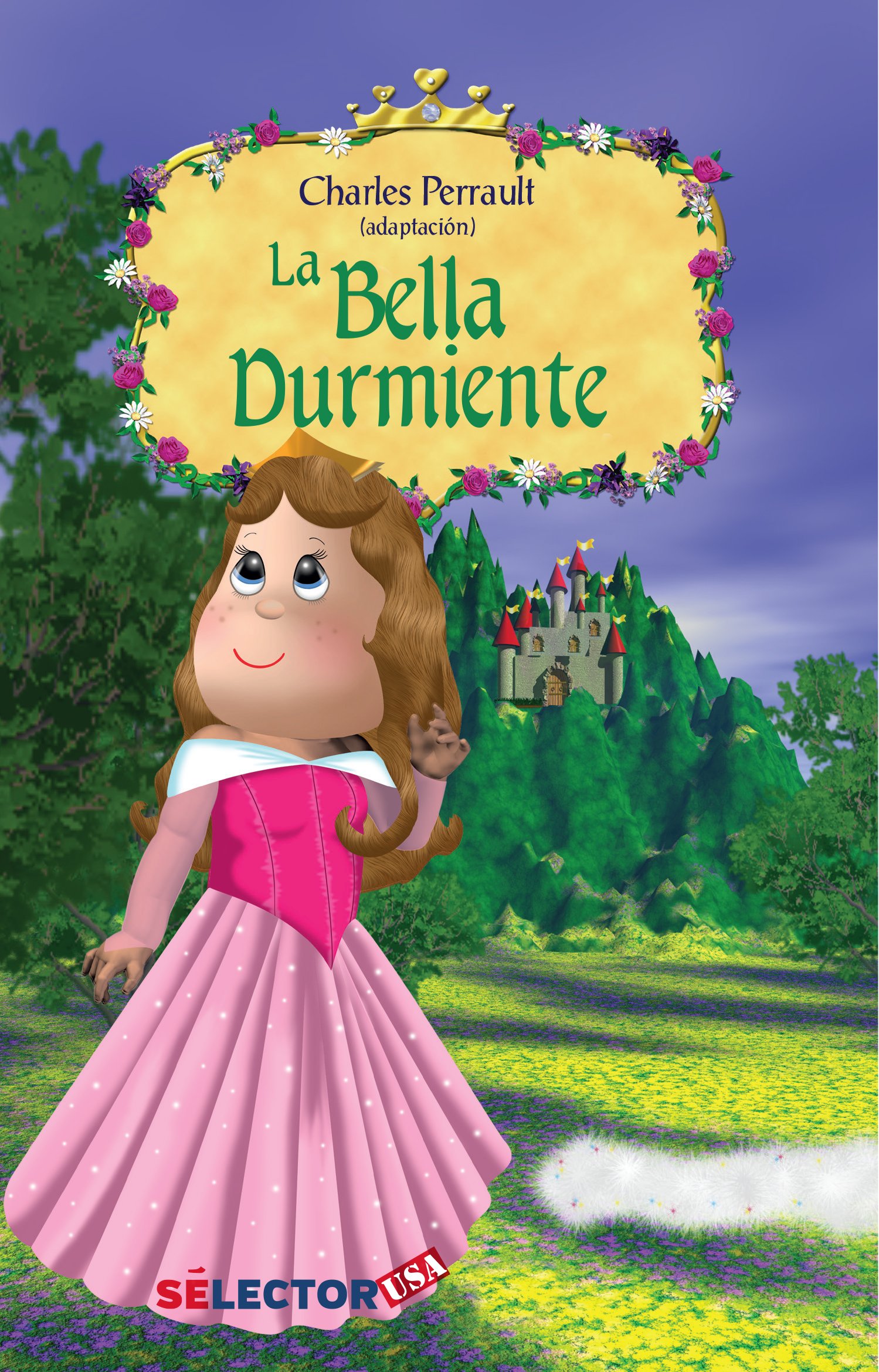 La Bella Durmiente Sleeping Beauty Spanish Edition Charles Perrault Amazon Com Books La Bella Durmiente Sleeping Beauty Spanish Edition Charles Perrault Amazon Com Books