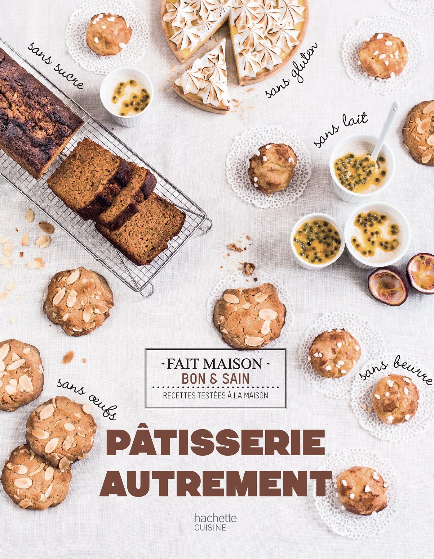 Amazon Fr Patisserie Autrement Sans Oeufs Sans Sucre Sans