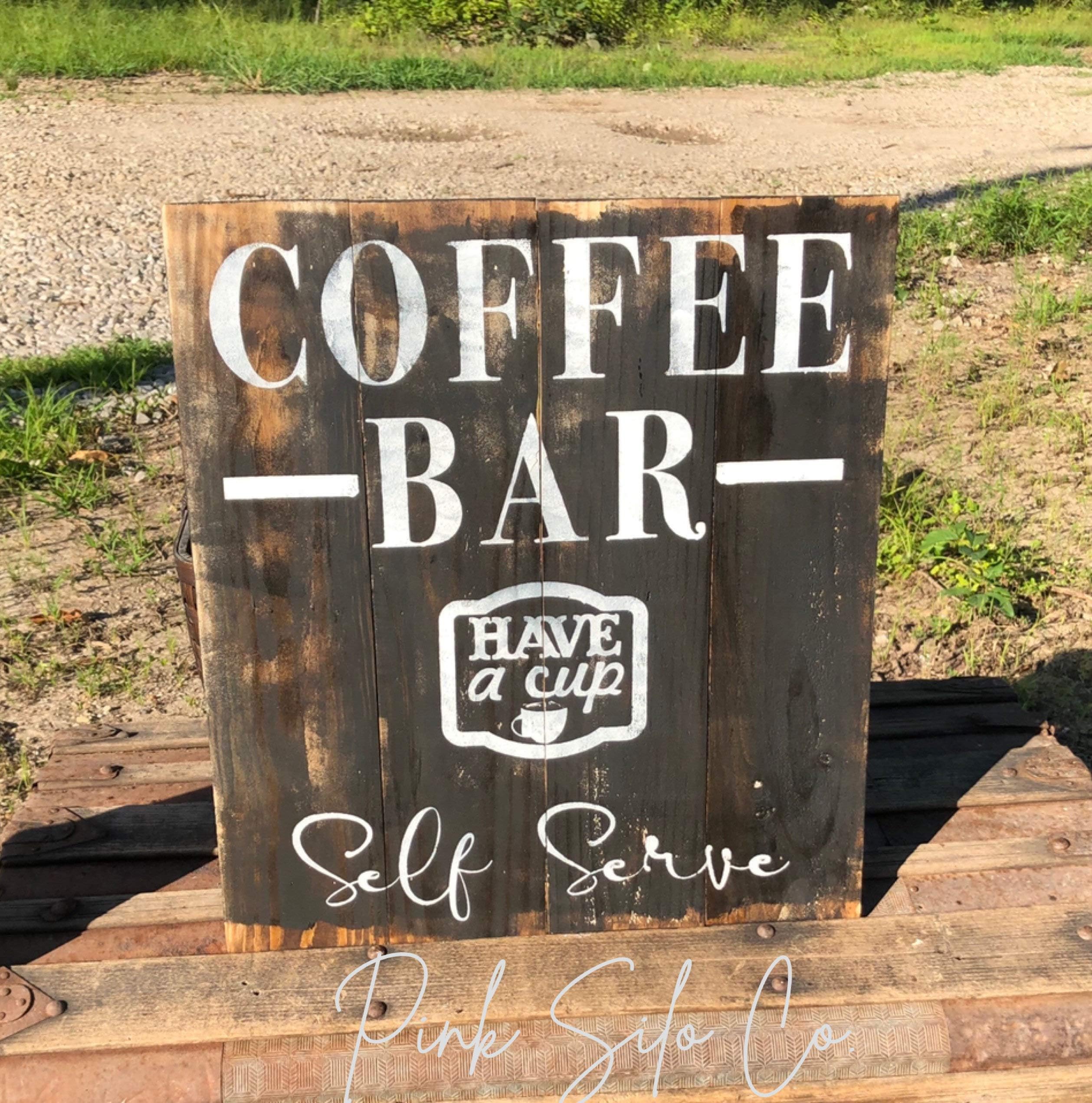 Ced454sy coffee bar sign coffee sign farmhouse coffee sign self serve coffee sign rustic coffee sign