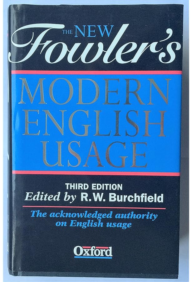 Dictionary Of Modern English Usage: Fowler, H.W.: 9780517413654