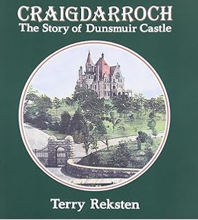 The Dunsmuir Saga Terry Reksten 9781550540703 Amazoncom - 