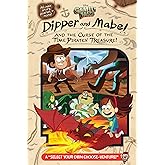 Gravity Falls:: Dipper and Mabel and the Curse of the Time Pirates' Treasure!: A Select Your Own Choose-Venture!