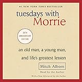 Tuesdays with Morrie: 20th Anniversary Edition