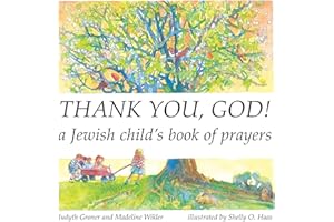 Thank You, God!: A Jewish Child's Book of Prayers