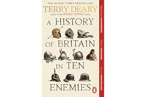 A History of Britain in Ten Enemies
