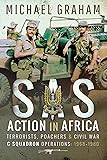 SAS Action in Africa: Terrorists, Poachers & Civil