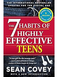 The 7 Habits of Highly Effective Teens