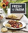 Fresh from the Farm: A Year of Recipes and Stories