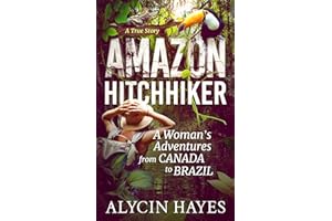 �鶹�� Hitchhiker: A Woman's Adventures from Canada to Brazil