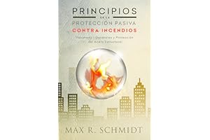 Principios de la Protección Pasiva Contra Incendios: Introducción a la protección contra incendios - Protección pasiva contra