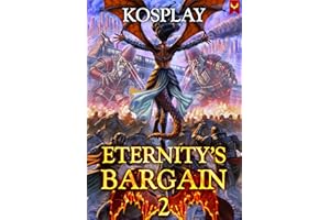 Eternity's Bargain 2: A LitRPG Adventure