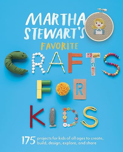 Download Martha Stewart's Favorite Crafts for Kids: 175 Projects for Kids of All Ages to Create, Build, Design, Explore, and Share PDF