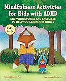 Mindfulness Activities for Kids with ADHD: Engaging