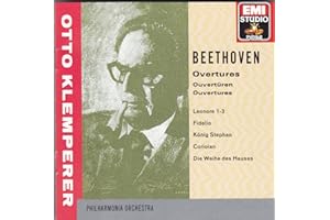 Beethoven: Overtures (Ouverturen / Ouvertures)- Leonore Nos. 1-3 / Fidelio / Konig Stephan / Coriolan / Die Weihe des Hauses