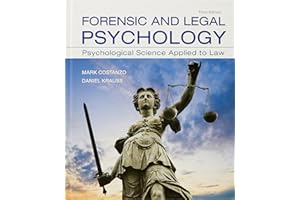 Forensic and Legal Psychology: Psychological Science Applied to Law
