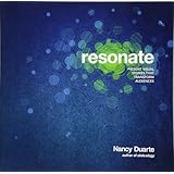 Resonate: Present Visual Stories that Transform Audiences