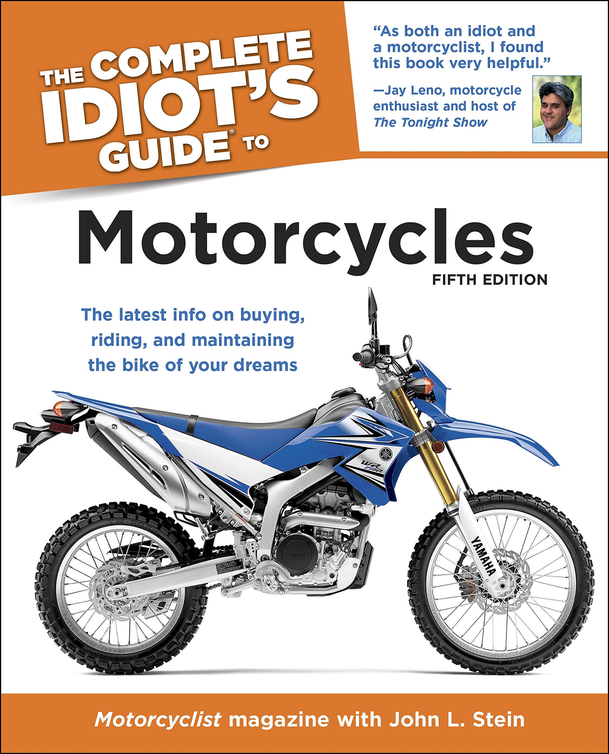 The Complete Idiot S Guide To Motorcycles 5th Edition The Latest Info On Buying Riding And Maintaining The Bike Of Your Dreams The Editors Of Motorcyclist Magazine Ebook Amazon Com