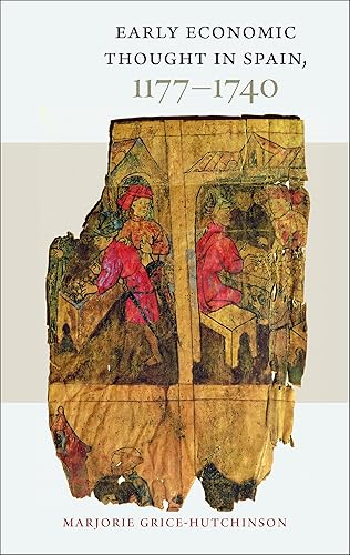 Download Early Economic Thought in Spain, 11771740 PDF