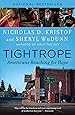 Tightrope: Americans Reaching for Hope