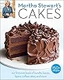 Martha Stewart's Cakes: Our First-Ever Book of Bundts, Loaves, Layers, Coffee Cakes, and More: A Baking Book