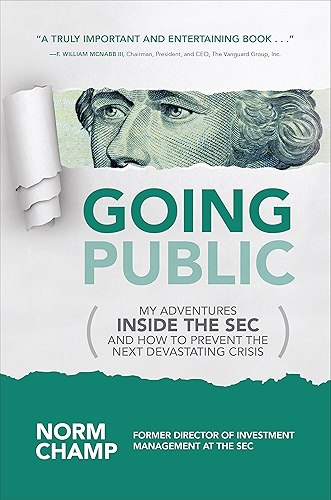 Download Going Public: My Adventures Inside the SEC and How to Prevent the Next Devastating Crisis (English Edition) PDF