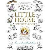 Little House Coloring Book: Coloring Book for Adults and Kids to Share (Little House Merchandise)