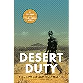 Desert Duty: On the Line with the U.S. Border Patrol