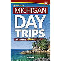 Michigan Day Trips by Theme (Day Trip Series) book cover