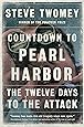 Countdown to Pearl Harbor: The Twelve Days to the Attack