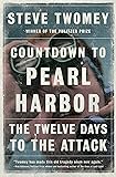 Countdown to Pearl Harbor: The Twelve Days to the Attack