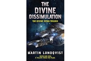 The Divine Dissimulation (The Divine Zetan Trilogy Book 1)