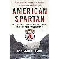 American Spartan: The Promise, the Mission, and the Betrayal of Special Forces Major Jim Gant book cover American Spartan: The Promise, the Mission, and the Betrayal of Special Forces Major Jim Gant book cover